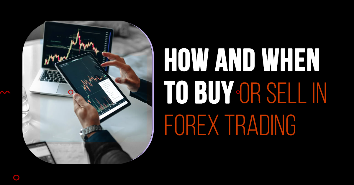 Buy or Sell in Forex Trading