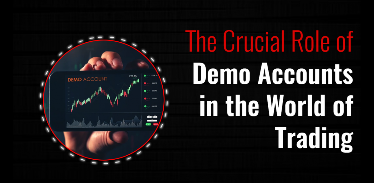 Demo Accounts in the World of Trading