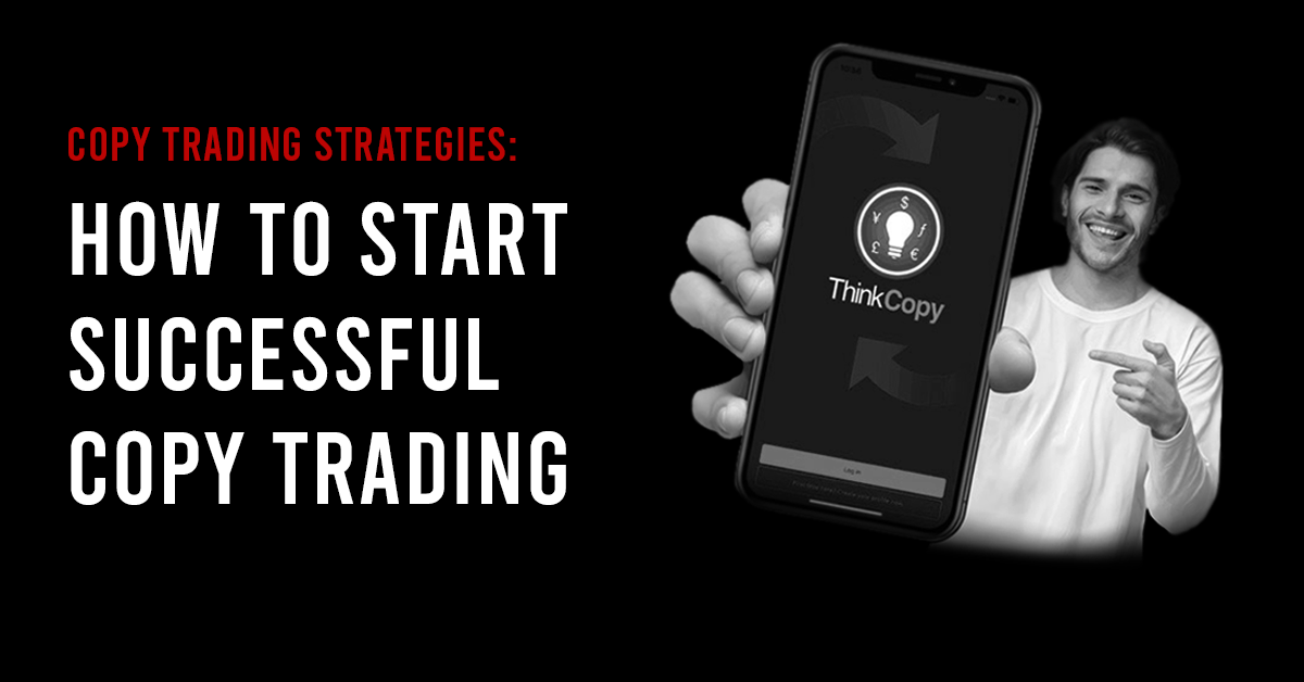 Copy Trading Strategies