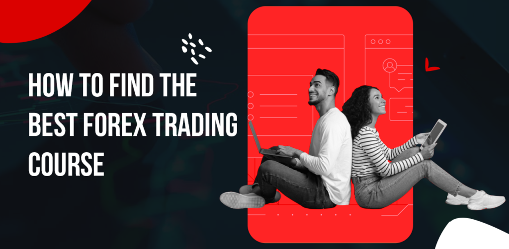 How to Find the Best Forex Trading Course