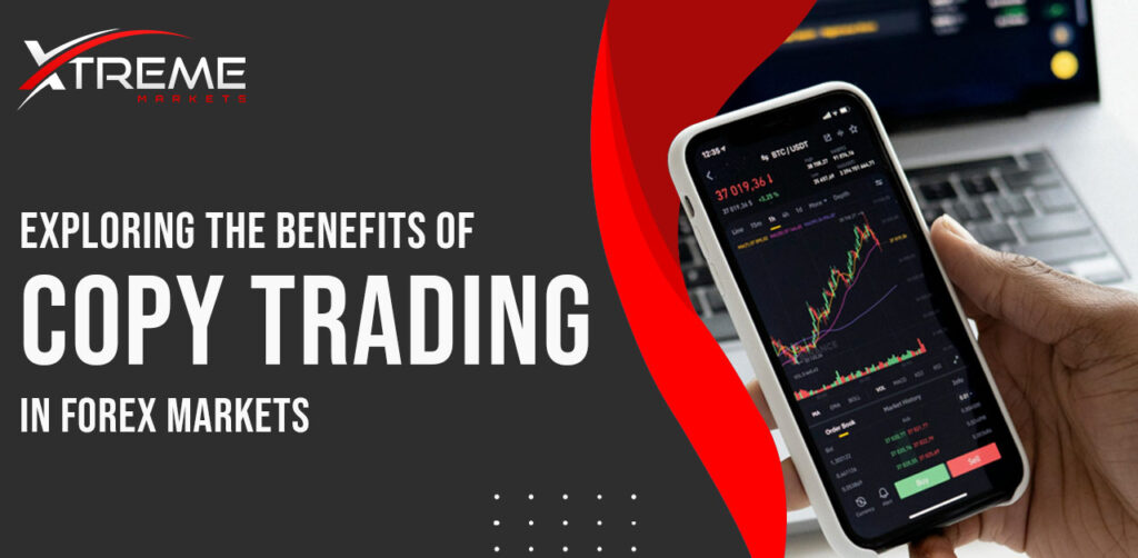 Copy Trading in Forex Markets