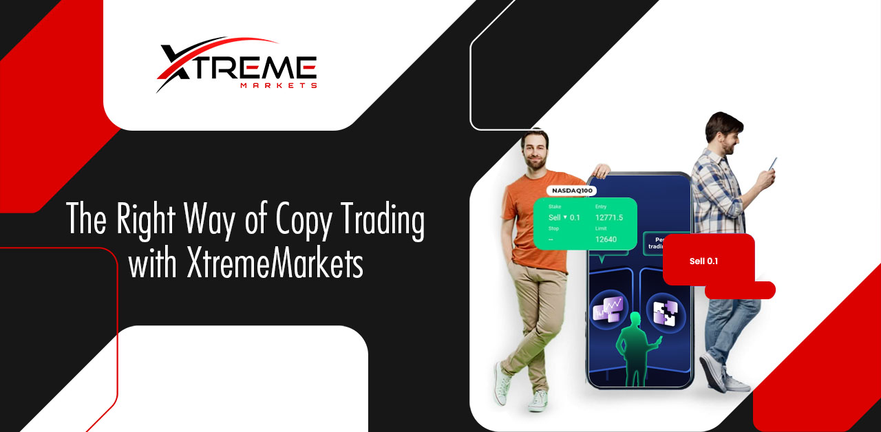 Copy Trading with XtremeMarkets